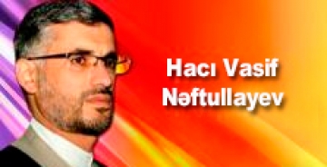 Hacı Vasif - Valideyn haqqı